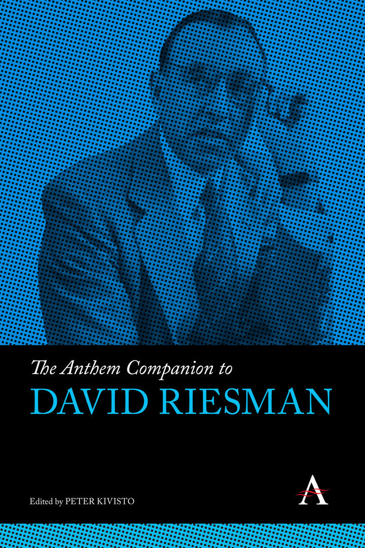 Cover image for The Anthem Companion to David Riesman ISBN 9781839992582